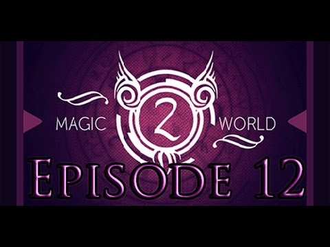 Minecraft FTB Magic World 2 Let's Play Episode 12