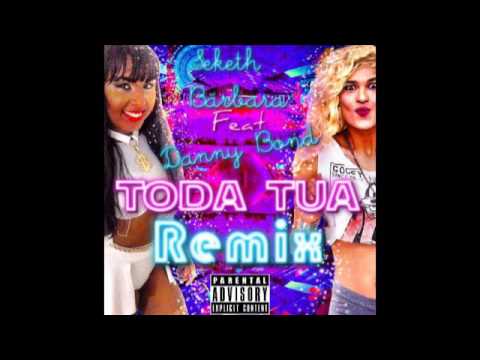 Seketh Bárbara ft. Danny Bond - Toda Tua (Remix)