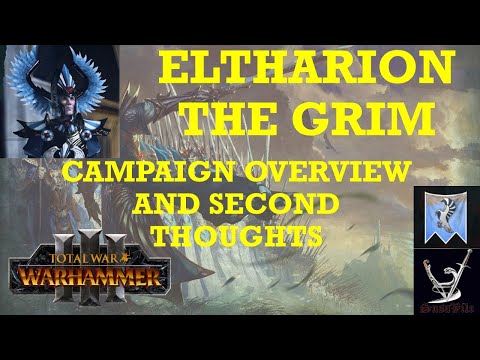 Total War: Warhammer 3 Immortal Empires Eltharion the Grim - High Elves overview, guide