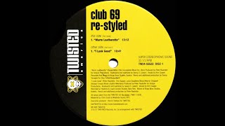 Club 69 - Warm Leatherette (Danny Tenaglia Mix)