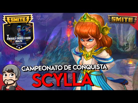 SCYLLA - Campeonato de Conquista ACL - ⚡ Smite BR