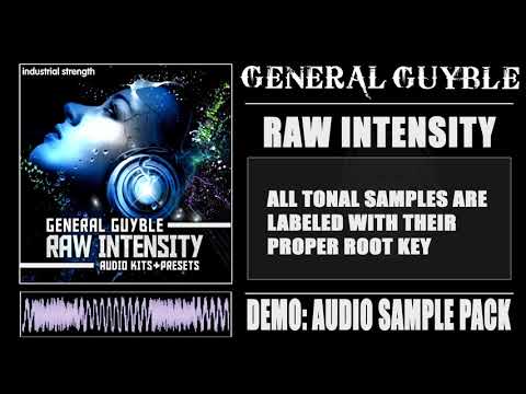 Raw Intensity- Audio SAMPLE PACK Demo (General Guyble)