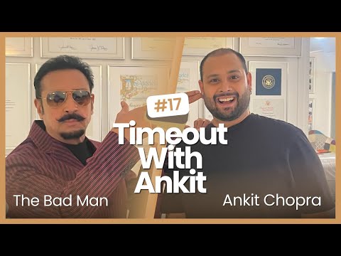 Timeout With Ankit Podcast | Episode 17 | Gulshan Grover | The Bad Man’s Career, Hollywood & More
