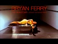 Bryan Ferry - This Island Earth (Johnson Somerset Remix)