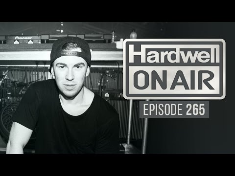 Hardwell On Air 265