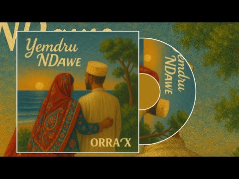 ORRA’X - Yemdru Ndawe