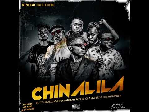 Ninebo Chileshe ft T-Sean x Slim The HitMaker x Take Charge x JT5 x Umwina Barbi -Chinalila-(Audio)