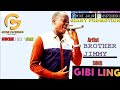 Gibi Ling Brother Jimmy Official Music Latest Alur Gospel Music 2024
