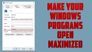 Make your Windows Programs Open Maximized (full screen)