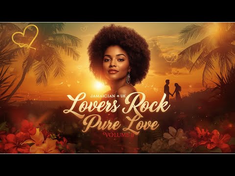 Get Ready to Fall in LOVE with Jamaican UK Lovers Rock Music!