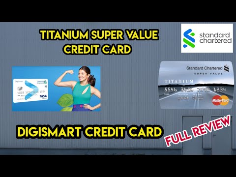 Titanium super value credit & Digismart credit card