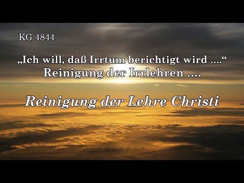 BD 4844 - REINIGUNG DER LEHRE CHRISTI ....