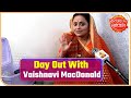 Day Out With Actress Vaishnavi MacDonald