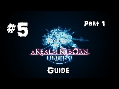 Let's Play Final Fantasy XIV - A Realm Reborn Guide #5 (Part 1) - Endgame, Freie Gesellschaft