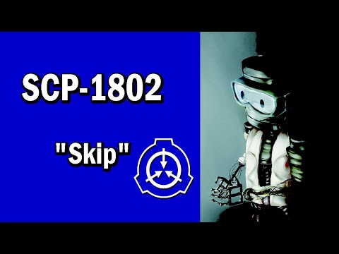 SCP-1802 "Skip" Safe [SCP Document Reading]