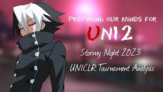 Preparing our minds for UNI2: Stormy Night 2023 UNICLR Tournament Analysis