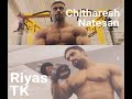 Chitharesh Natesan and Riyas TK workout and posing