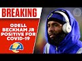 Rams WR Odell Beckham Jr. tests positive for COVID-19 | CBS Sports HQ