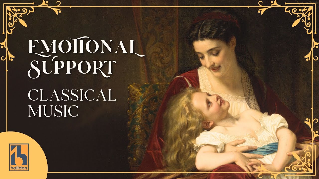 Emotional Support Classical Music