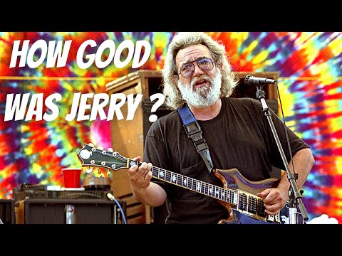 Was Jerry Garcia a Good Guitarist?