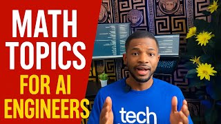 Math Topics for AI Engineers 👩‍💻