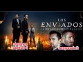 Los Enviados 2 Resumen Temporada 2 Capítulo 1 Te Dejará Sin Aliento