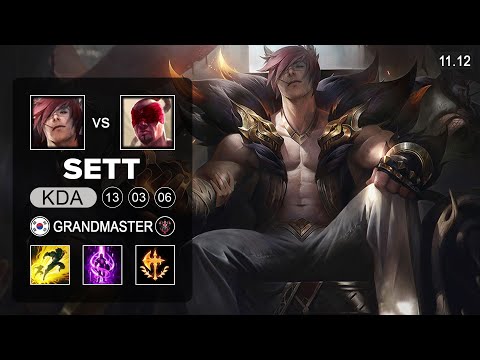 Sett Top vs Lee Sin - KR Grandmaster Patch 11.12