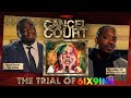 The Trial Of Tekashi 6ix9ine Cancel Court EP 2