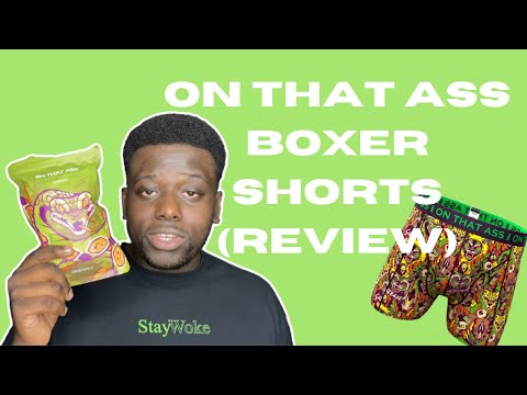 ARE 'ONTHATASS' BOXER SHORTS A SCAM OR LEGIT???? (on that ass boxer shorts review)