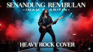 Download lagu SENANDUNG REMBULAN - IMAM S ARIFIN (COVER ROCK ENERGI) 🔥 | Dangdut Klasik Rasa Rock Metal! mp3