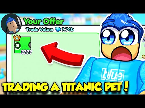 I Traded Him A TITANIC PET In Pet Simulator 99 FOR THIS!