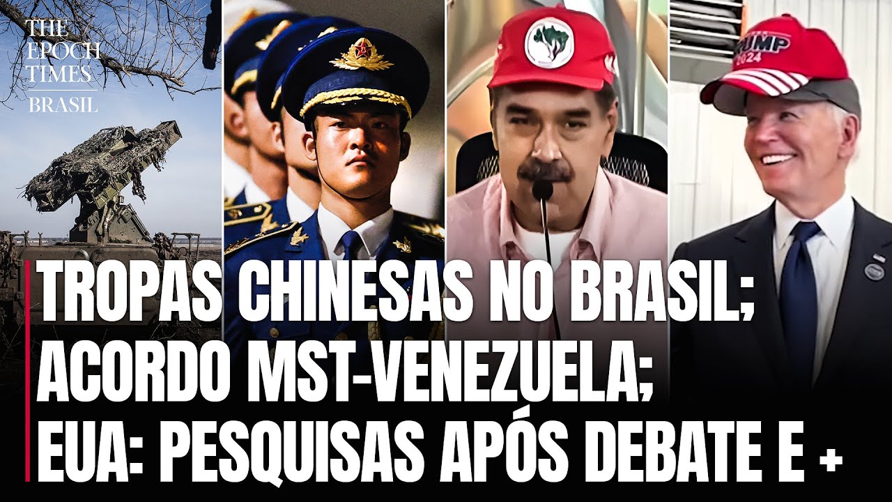 Tropas chinesas no Brasil; Acordo MST-Venezuela; EUA: pesquisas após debate