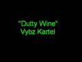 Vybz Kartel - Dutty Wine