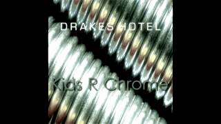 kids r chrome by drakes hotel