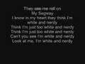 White and Nerdy by Weird Al Yankovic [lyrics ...