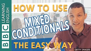 BBC English Masterclass: Mixing conditionals