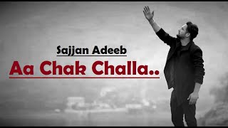 Aa Chak Challa (Lyrics Video Song) Sajjan Adeeb | Jay K | Tru Makers | Best Popular Punjabi Songs