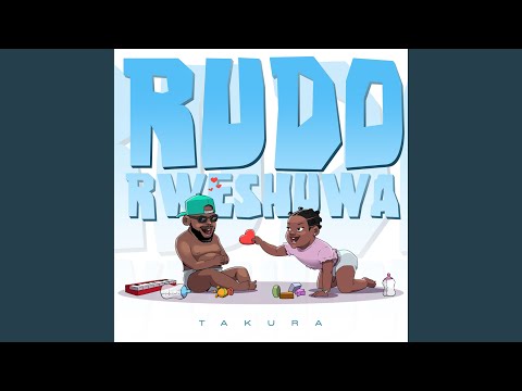 Rudo Rweshuwa (feat. Takura)