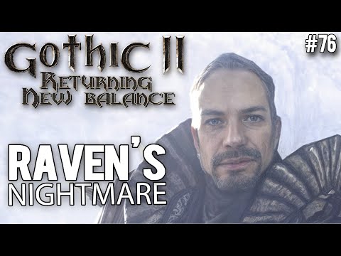 76. Raven's Nightmare - Gothic II New Balance guide