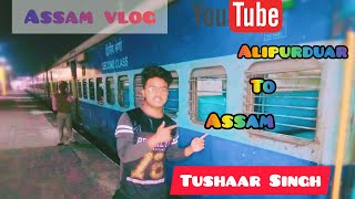 preview picture of video 'Alipurduar junction to Assam vlog......vlog no:- 2... Tushaar Singh'