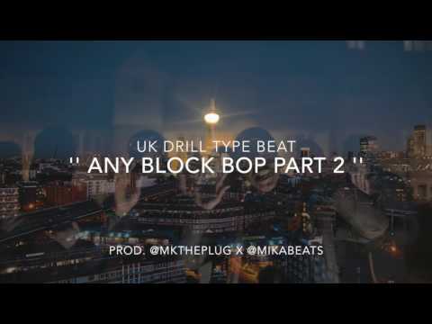 '' ANY BLOCK BOP PT.2 '' (UK DRILL TYPE BEAT) [PROD. @MKTHEPLUG x @MIKABEATS] £50 Lease