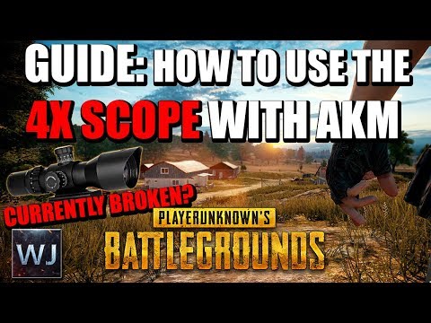 [OUTDATED] GUIDE: How to CORRECTLY use the 4X SCOPE with AKM in PLAYERUNKNOWN's BATTLEGROUNDS (PUBG)