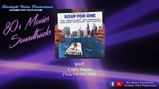 Why - Carly Simon (&quot;Soup For One&quot;, 1982)