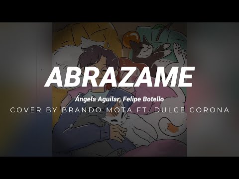 Abrázame - Ángela Aguilar, Felipe Botello Cover by Brando Mota ft Dulce Corona