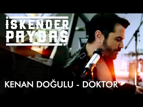 Kenan Doğulu ft. İskender Paydaş - Doktor