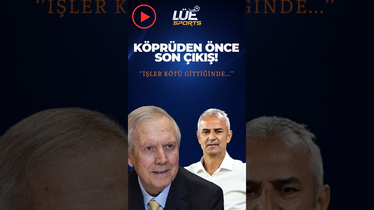 Fenerbahçe'de kritik eşik: Köprüden önce son çıkış benzetmesi gündem oldu