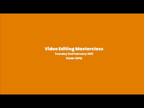 Video Editing Masterclass