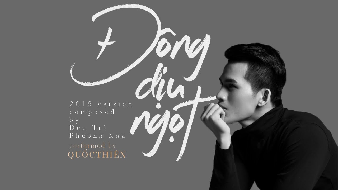 Đông Dịu Ngọt – Quốc Thiên