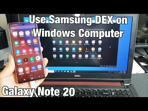 Galaxy Note 20: How to Use Samsung Dex on Windows Computer