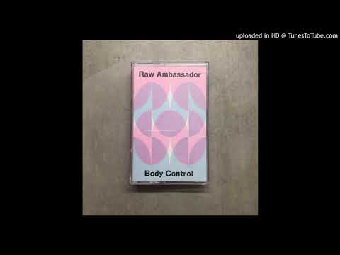 Raw Ambassador - The Body Without Organs Vol 1